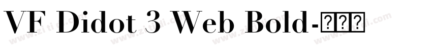 VF Didot 3 Web Bold字体转换